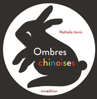 Ombres chinoises - Nathalie Jarvis - cartonné