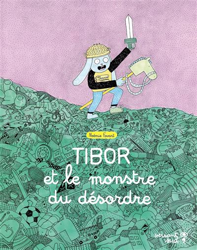 Tibor et le monstre du desordre