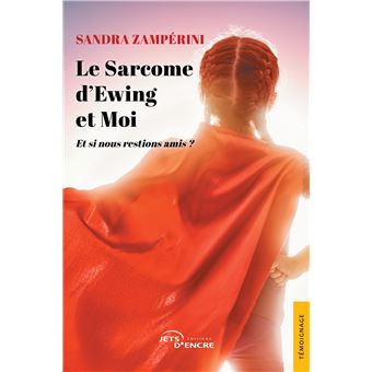 Le sarcome d'Ewing et moi