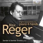 Reger: Original Compositions for piano 4-hands - 2 CDs