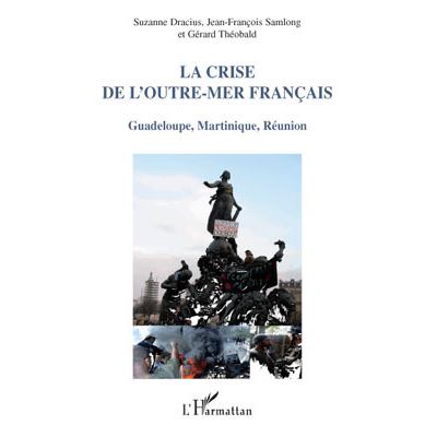 La crise de l'Outre-Mer français