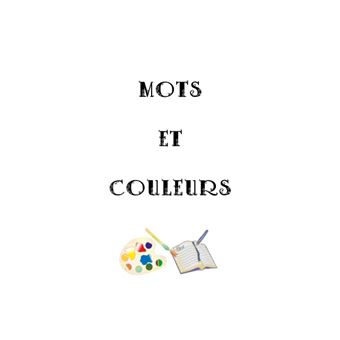 Mots et Couleurs (Vol 6)