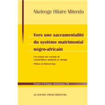 Vers une sacramentalité du système matrimonial négro-africain