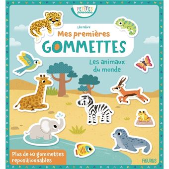 Mes premières gommettes - Les animaux du monde