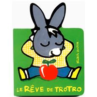 Le rêve de Trotro
