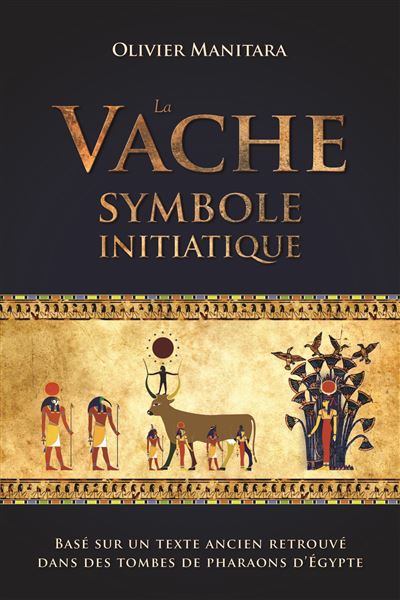 Vache symbole initiatique base sur un texte ancien retrouve