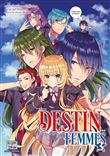 Mon destin... entre les mains des femmes T03