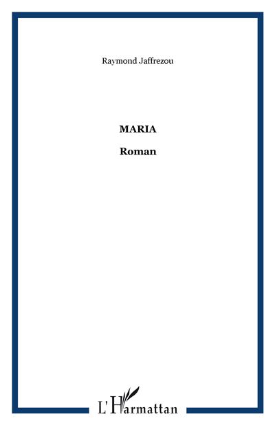 Maria - Raymond Jaffrezou - broché