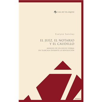 El juez, el notario y el caudillo