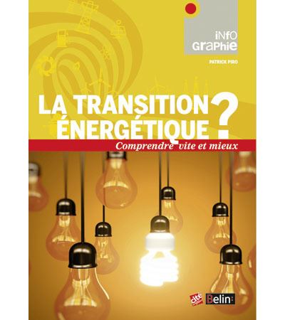 La transition énergétique ? - Patrick Piro - broché