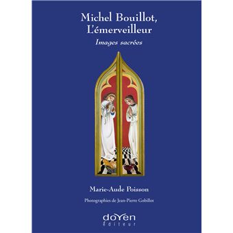 Michel Bouillot, l'émerveilleur