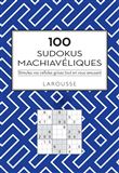 100 Sudokus machiavéliques