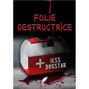 Folie destructrice