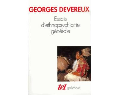 Essais d'ethnopsychiatrie générale - Georges Devereux - (donnée non spécifiée)