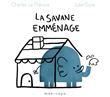 Savane emménage (La)