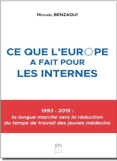 Ce que l'Europe a fait pour les internes