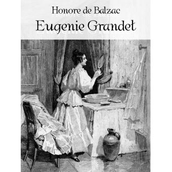 Eugenie Grandet - Ebook (ePub) - Honoré De Balzac - Achat Ebook | Fnac