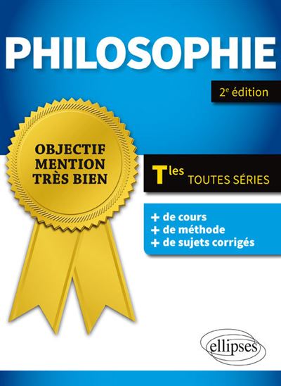 Objectif Mention très bien, Term Philosophie Toutes séries