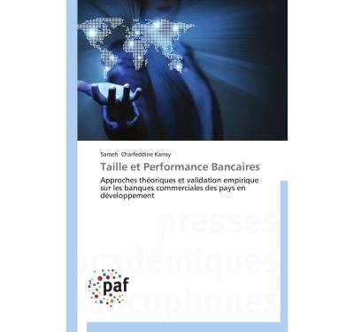 Taille et performance bancaires