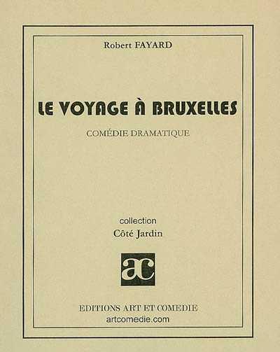 Le voyage à Bruxelles