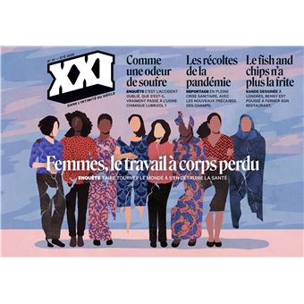 Revue xxi n 51 : femmes, le travail a corps perdu