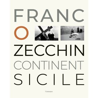 Franco Zecchin, continent Sicile