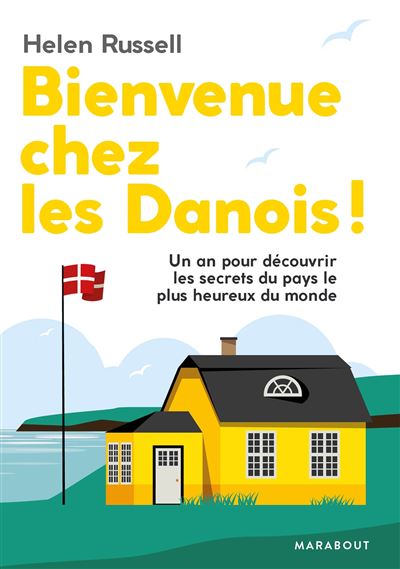 Bienvenue chez les Danois
