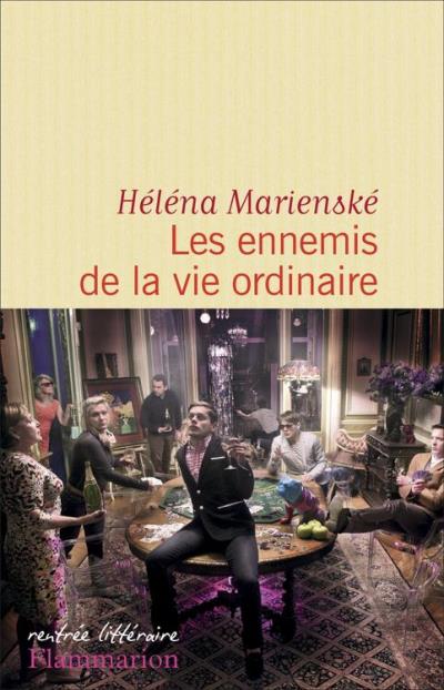 Helena Marienske - Les ennemis de la vie ordinaire