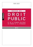 Revue du droit public et de la science politique en France et à l'étranger  N°3-2021