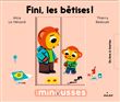 Les Minousses - Fini, les bêtises !
