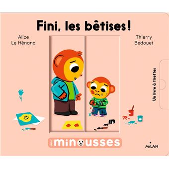 Les Minousses - Fini, les bêtises !
