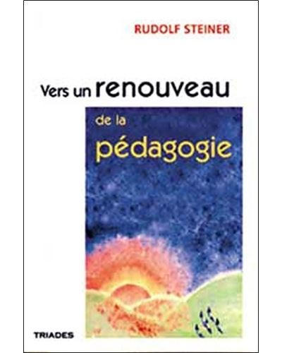 Vers un renouveau de la pédagogie