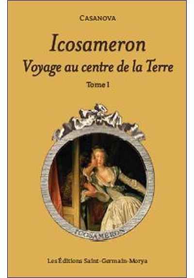 Icosameron - Voyage au centre de la Terre