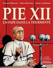 Pie XII, un pape dans la tourmente