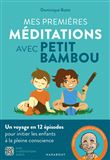 Mes premières méditations avec Petit Bambou