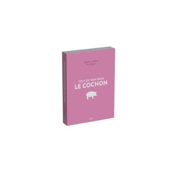Tout est bon dans le cochon - relié - Christian Etchebest, Eric Ospital