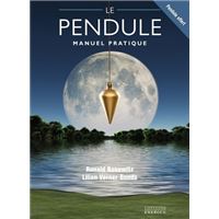 Le Pendule : Secrets & Pouvoirs De La Radiesthésie de Dorothée-Marguerite  Koechlin de Bizemont - Livre - Lire Demain