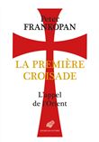 La Première Croisade