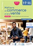 Métiers du commerce et de la vente option A 1re/Term Bac Pro - livre élève - Éd. 2020