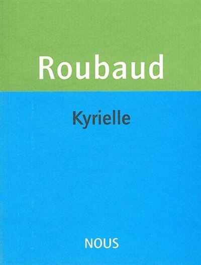 Kyrielle - Jacques Roubaud - broché