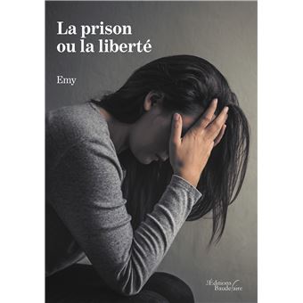 La prison ou la liberté