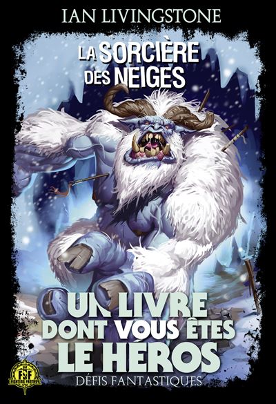Défis Fantastiques, 7 : La Sorcière des Neiges