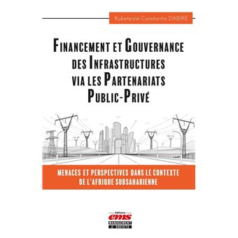 Financement et gouvernance des infrastructures via les partenariats public-privé