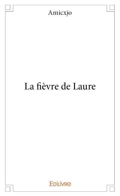 La fievre de laure