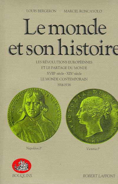 Le monde et son histoire - Louis Bergeron - broché