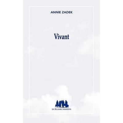 Vivant - Annie Zadek - broché