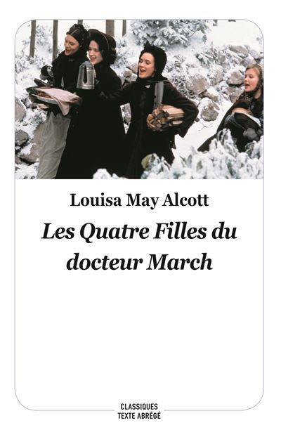 LES QUATRE FILLES DU DOCTEUR MARCH (Texte Abrégé) - Louisa May Alcott - broché