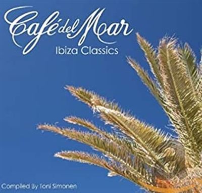 Café Del Mar: Ibiza Classics