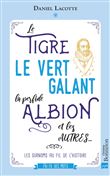 Le Tigre, le Vert Galant, la Perfide Albion et les autres...