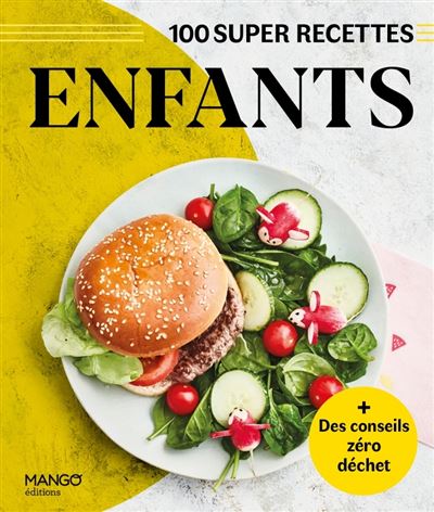 Enfants. Facile, rapide, bon !